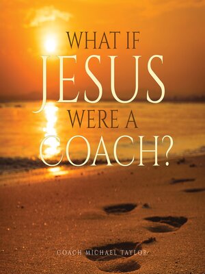 cover image of What If Jesus Were a Coach?